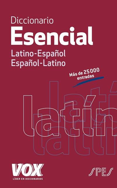 DICCIONARIO ESENCIAL LATINO. LATINO-ESPAÑOL/ ESPAÑOL-LATINO | 9788499742021 | LAROUSSE EDITORIAL