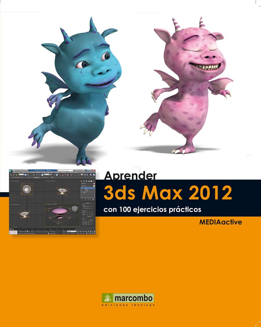APRENDER 3DS MAX 2012 CON 100 EJERCICIOS PRÁCTICOS | 9788426717504 | MEDIAACTIVE