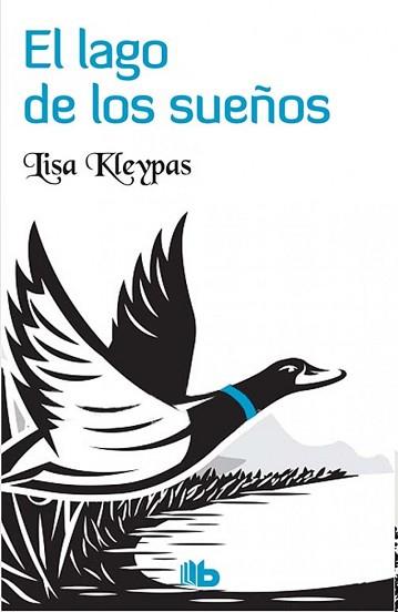 EL LAGO DE LOS SUEÑOS | 9788490703311 | KLEYPAS, LISA