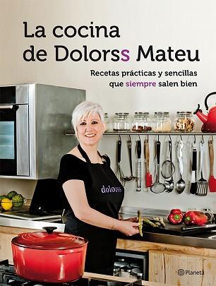 COCINA DE DOLORS MATEU | 9788408118466 | DOLORS MATEU