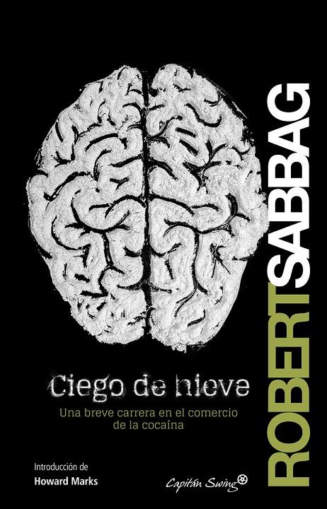 CIEGO DE NIEVE | 9788494169014 | ROBERT SABBAG