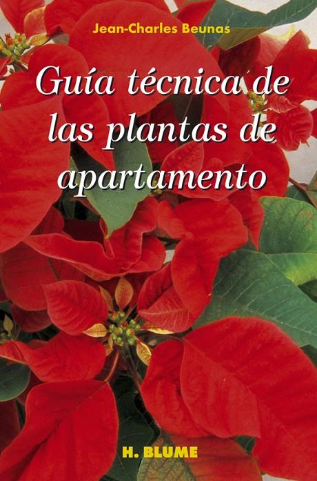 GUIA TECNICA PLANTAS DE APARTAMENTO | 9788489840393 | BEUNAS, JEAN CHARLES