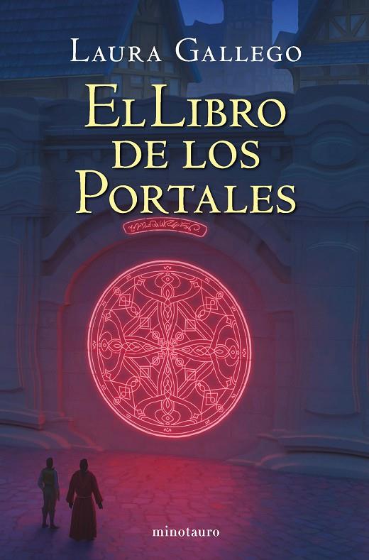 EL LIBRO DE LOS PORTALES (NE) | 9788445009741 | GALLEGO, LAURA