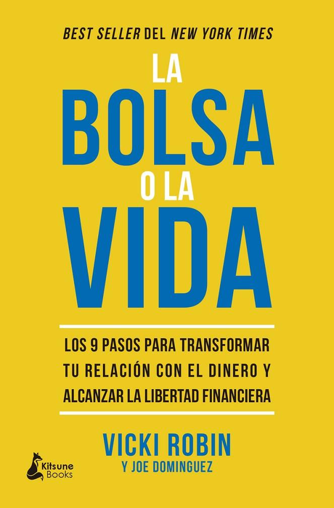 BOLSA O LA VIDA, LA | 9788416788712 | DOMINGUEZ, JOE /ROBIN, VICKI