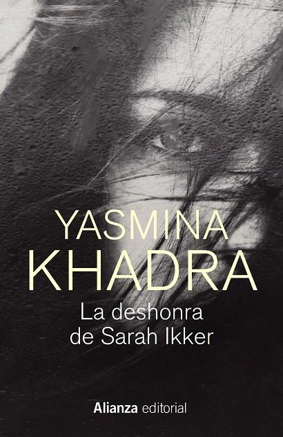 LA DESHONRA DE SARAH IKK | 9788413628424 | KHADRA, YASMINA