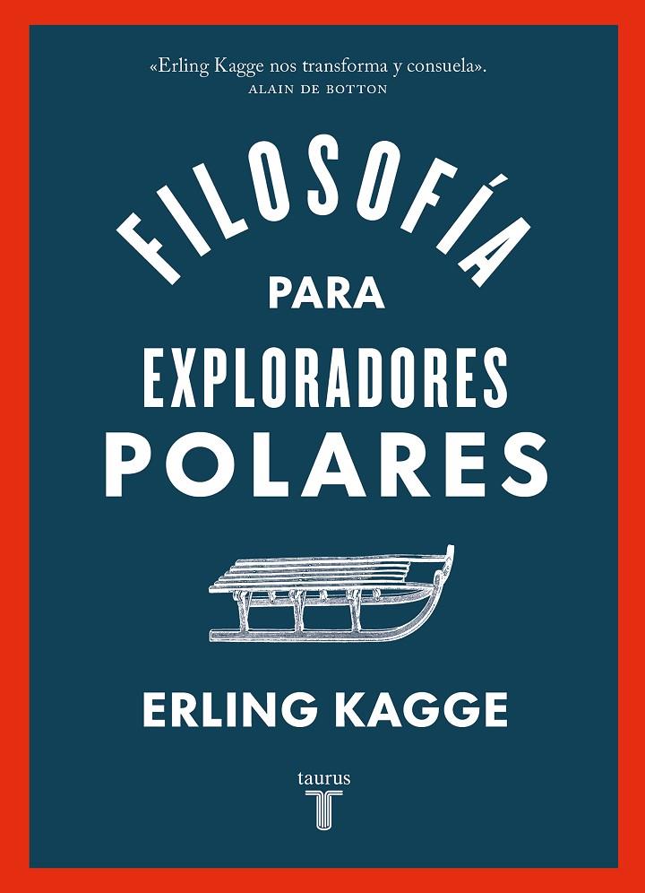 FILOSOFÍA PARA EXPLORADORES POLARES | 9788430626458 | KAGGE, ERLING