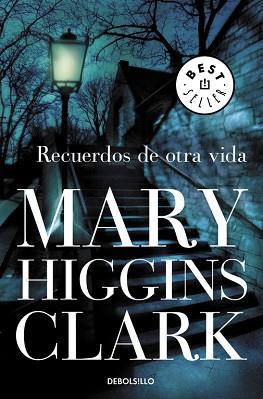 RECUERDOS DE OTRA VIDA | 9788499087306 | HIGGINS CLARK, MARY