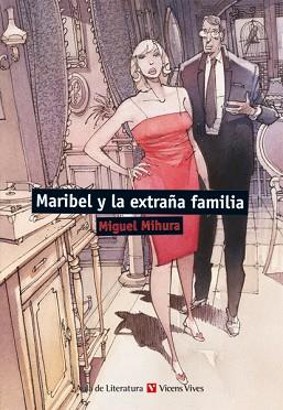 MARIBEL Y LA EXTRAñA FAMILIA (AULA DE LITERATURA) | 9788468219417 | OTERO TORAL, MANUEL