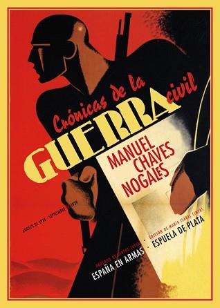 CRÓNICAS DE LA GUERRA CIVIL (AGOSTO DE 1936 - SEPTIEMBRE DE | 9788415177302 | CHAVES NOGALES, MANUEL (1897-1943)
