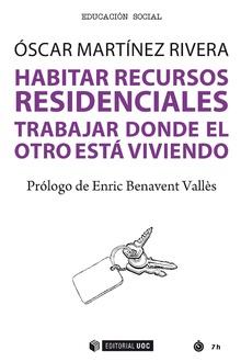 HABITAR RECURSOS RESIDENCIALES | 9788491807230 | MARTÍNEZ RIVERA, ÓSCAR