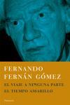 VIAJE A NINGUNA PARTE | 9788483077344 | FERNAN GOMEZ, FERNANDO