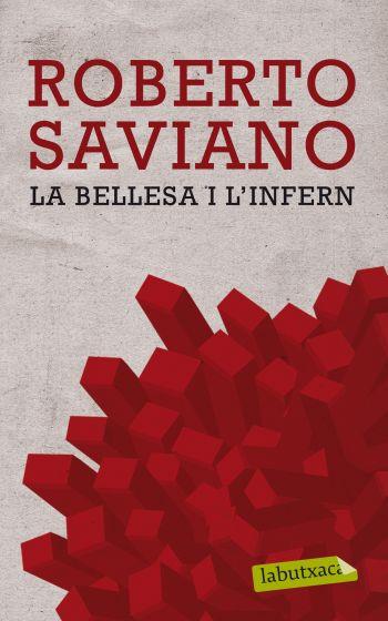 BELLESA I L'INFERN | 9788499302669 | SAVIANO, ROBERTO