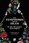 LOS FEMINISMOS ANTE EL ISLAM | 9788413521855 | MIJARES LAURA / RAMÍREZ ÁNGELES