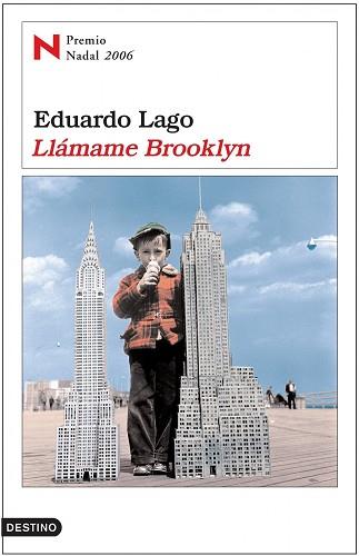 LLAMAME BROOKLYN (P.NADAL 2006) | 9788423338146 | EDUARDO LAGO