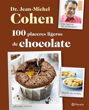 100 RECETAS: PLACERES LIGEROS DE CHOCOLATE | 9788408026532 | COHEN, JEAN MICHELE