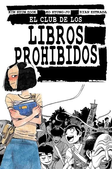 EL CLUB DE LOS LIBROS PROHIBIDOS | 9788412128284 | HYUN SOOK, KIM / ESTRADA, RYAN / HYUNG-JU, KO