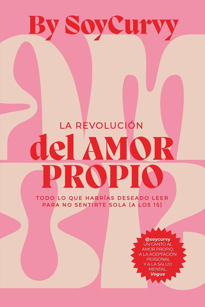 SOYCURVY: LA REVOLUCIÓN DEL AMOR PROPIO | 9788418648328 | LIDIA JUVANTENY / RAQUEL CARRERA