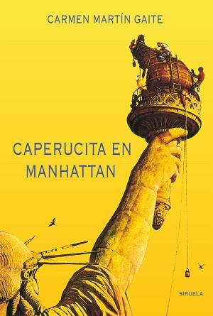CAPERUCITA EN MANHATTAN.(RUSTICA) | 9788478442010 | MARTIN GAITE,CARMEN