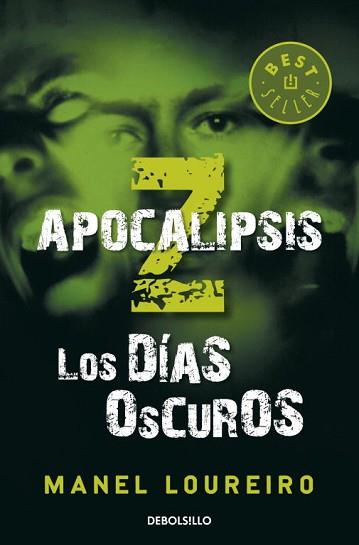 APOCALIPSIS Z. LOS DIAS OSCUROS | 9788499890586
