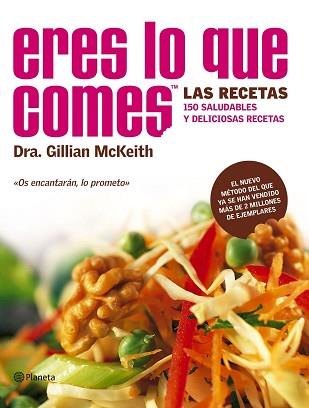 "ERES LO QUE COMES". LAS RECETAS | 9788408066545 | DRA. GILLIAN MCKEITH