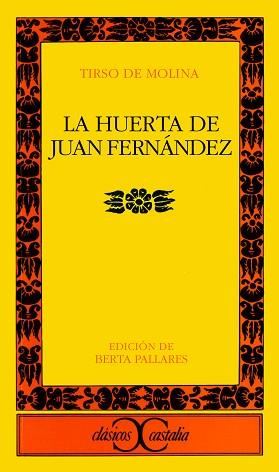 HUERTA DE JUAN FERNANDEZ, LA | 9788470394072 | Molina, Tirso de