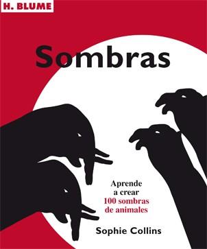SOMBRAS. APRENDE A CREAR 100 SOMBRAS DE ANIMALES | 9788496669420