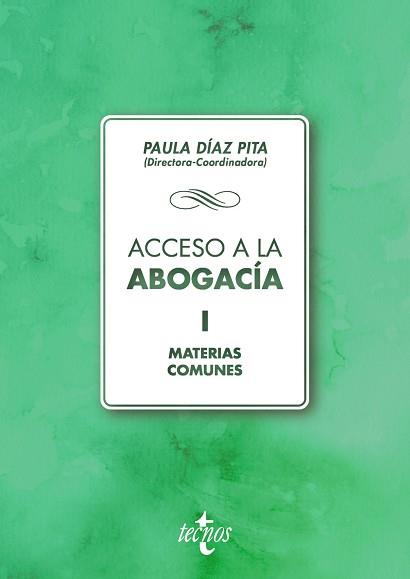 ACCESO A LA ABOGACÍA | 9788430974344 | DÍAZ PITA, Mª PAULA/BAREA GALLARDO, PEDRO ALBERTO/CASTILLO RIGABERT, FERNANDO/CHOCRÓN GIRALDEZ, ANA 