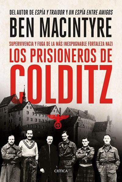 LOS PRISIONEROS DE COLDITZ | 9788491994909 | MACINTYRE, BEN