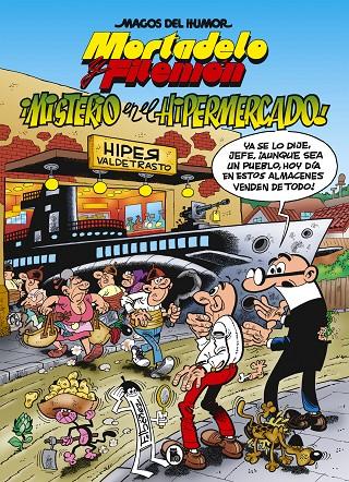 MISTERIO EN EL HIPERMERCADO (MAGOS DEL HUMOR 205) | 9788402423603 | IBÁÑEZ, FRANCISCO