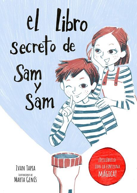 EL LIBRO SECRETO DE SAM Y SAM | 9788418820397 | TAPIA, IVAN / GENÍS, MARTA