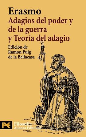 ADAGIOS DEL PODER Y DE LA GUERRA : TEORIA DEL ADAGIO (LB-H 4 | 9788420662558 | ERASMO DE ROTTERDAM (1467-1536)