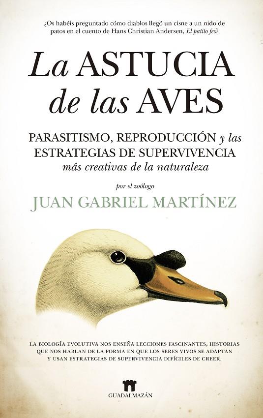 LA ASTUCIA DE LAS AVES | 9788417547196 | JUAN GABRIEL MARTÍNEZ