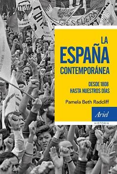 LA ESPAÑA CONTEMPORÁNEA | 9788434427853 | RADCLIFF, PAMELA BETH