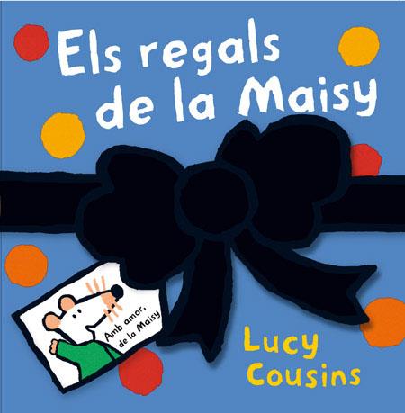 REGALS DE LA MAISY, ELS | 9788484882206 | COUSINS, LUCY