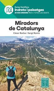 MIRADORS DE CATALUNYA -ALPINA | 9788480907569
