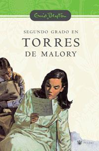 SEGUNDO GRADO EN TORRES DE MALORY | 9788478718399 | BLYTON, ENID