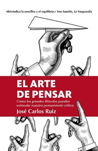 ARTE DE PENSAR, EL (LEB) | 9788418205309 | RUIZ, JOSE CARLOS