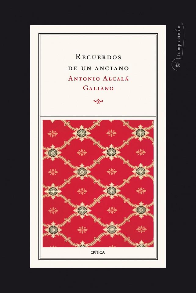 RECUERDOS DE UN ANCIANO | 9788498920017 | ALCALA GALIANO