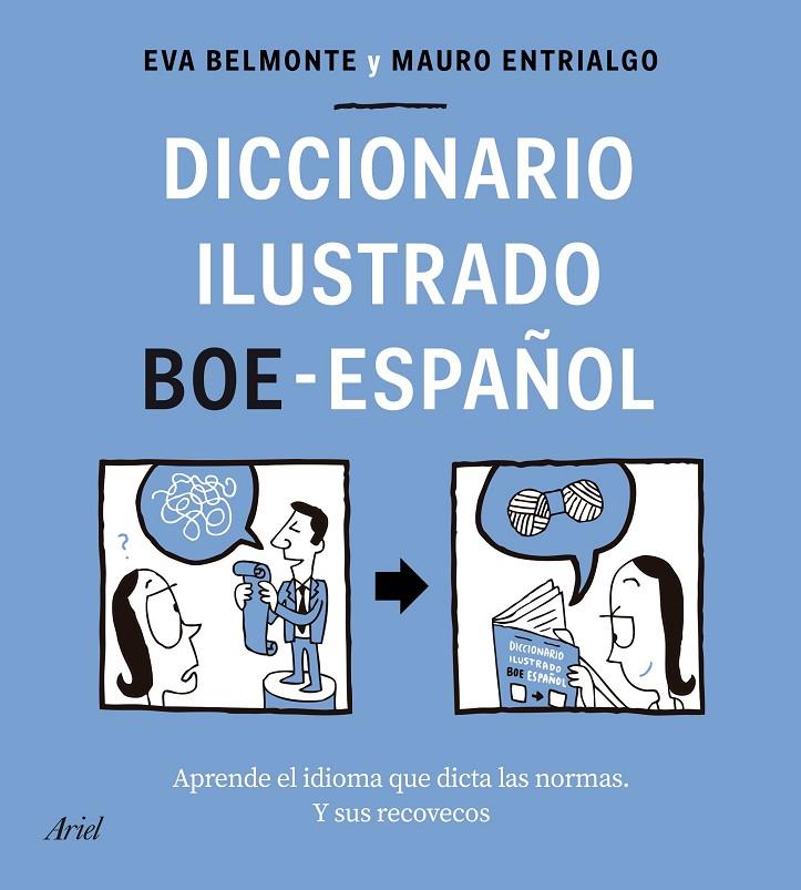 DICCIONARIO ILUSTRADO BOE-ESPAÑOL | 9788434433588 | BELMONTE, EVA / ENTRIALGO, MAURO