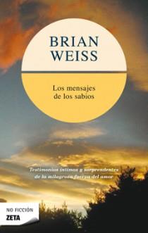 MENSAJES DE LOS SABIOSS | 9788496581319 | WEISS, BRIAN L.