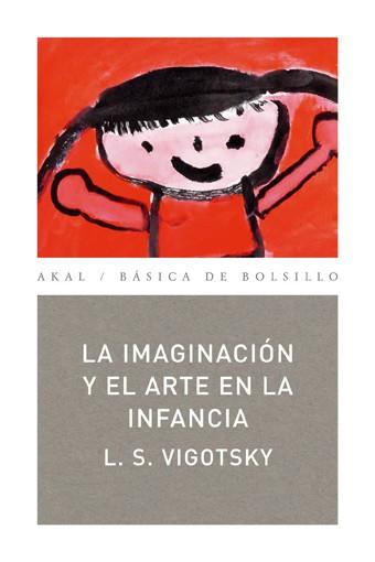 IMAGINACIÓN Y EL ARTE EN LA INFACIA | 9788446020837 | VIGOTSKY, LEV SEMENOVICH