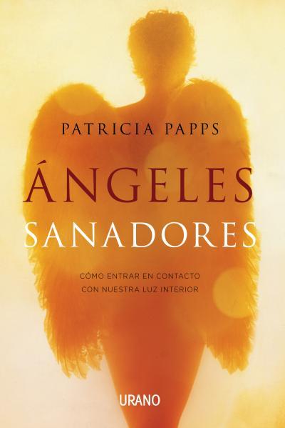 ÁNGELES SANADORES | 9788479538842 | PAPPS, PATRICIA