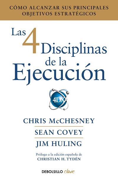 LAS 4 DISCIPLINAS DE LA EJECUCIÓN | 9788466344197 | MCCHESNEY, CHRIS/COVEY, SEAN/HULING, JIM