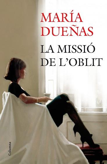 MISSIÓ DE L'OBLIT | 9788466416009 | DUEÑAS, MARIA