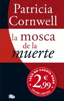 MOSCA DE LA MUERTE (CAMP.CORNWELL 2,99) | 9788498727111 | CORNWELL, PATRICIA D.