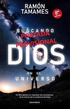 BUSCANDO A DIOS EN EL UNIVERSO (N.E.) | 9788410199972 | TAMAMES, RAMÓN