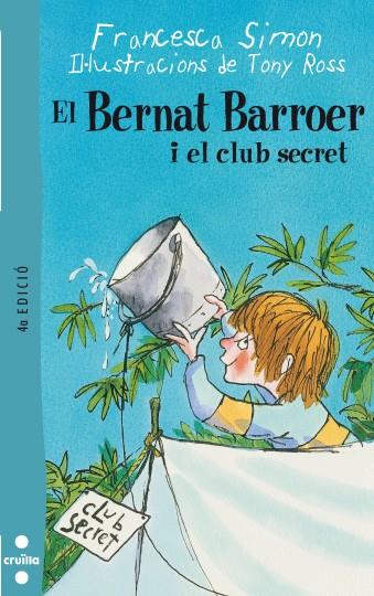 BERNAT BARROER I EL CLUB SECRET, EL | 9788466101103 | SIMON, FRANCESCA