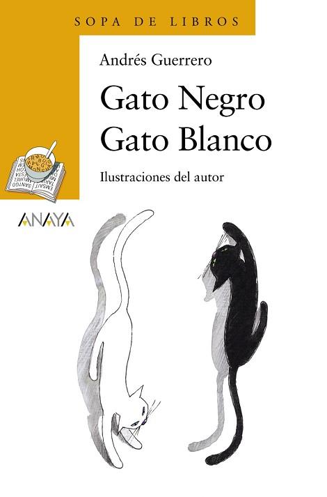 GATO NEGRO GATO BLANCO | 9788466747103 | GUERRERO, ANDRÉS