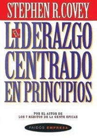 LIDERAZGO CENTRADO EN PRINCIPIOS, EL | 9788475099224 | STEPHEN R.COVEY