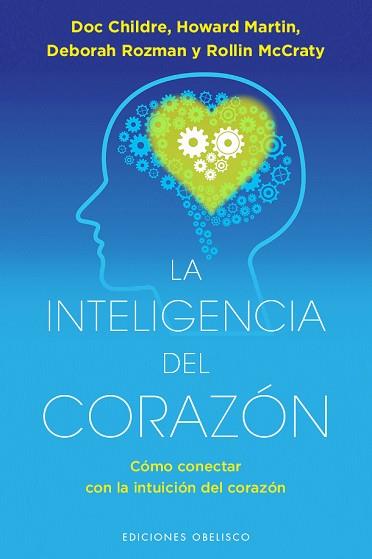 LA INTELIGENCIA DEL CORAZOóN | 9788491112822 | CHILDRE, DOC/MARTIN, HOWARD/ROZMAN, DEBORAH/MCCRATY, ROLLIN